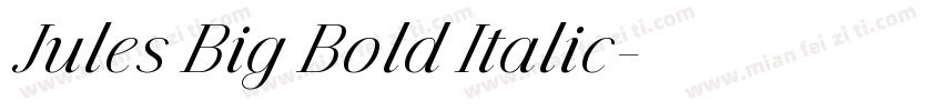 Jules Big Bold Italic字体转换